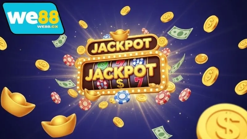 Cách săn Jackpot We88 dễ nhất